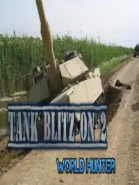 Tank Blitz ON 2 - World Hunter Screen Shot 0