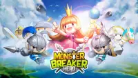 Monster Breaker Hero Screen Shot 0