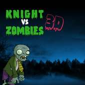 Knight VS Zombie