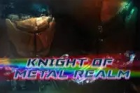 Knight of Metal Realm Screen Shot 0