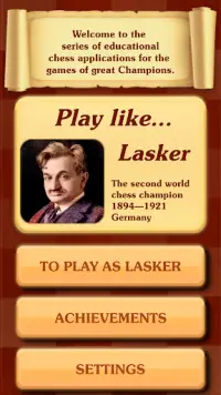 Chess legacy: Play like Lasker Screen Shot 0