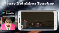 Scary Neighbor  Horror Teacher 3D Screen Shot 2