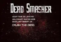 DEAD SMASHER Screen Shot 3