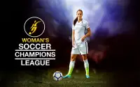 Women Soccer Champions League 2017-2018 Screen Shot 5