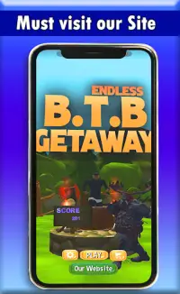 BTB Getaway Endless(Demo) Screen Shot 1