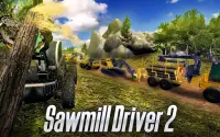 Sawmill Driver Simulator 2 Screen Shot 0