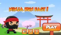 Ninja Run Fast Screen Shot 0
