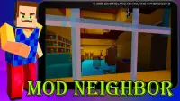 Minecraft 용 Mod Neighbor Screen Shot 0