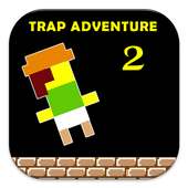 Trap adventure 2 Guide