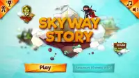 Skyway Story Screen Shot 0