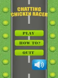 Chatting Chicken Racer Screen Shot 0