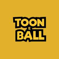 Toon e Ball