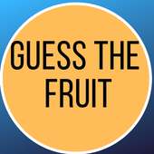 GUESS THE FRUIT