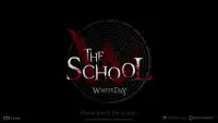 The School - White Day Screen Shot 0