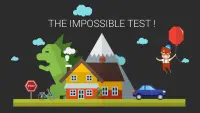 The Impossible Test! Screen Shot 0