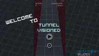 Tunnel Visioned Screen Shot 0