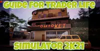 Guide For Trader Life Sim 2K21 Screen Shot 3