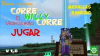 Corre Willy Corre: The Game Screen Shot 0