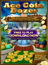 ACE Coin Dozer Sorte Vegas Screen Shot 5