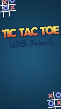 Tic Tac Toe With Friends Screen Shot 0