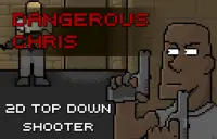 Dangerous Chris - 2D Top Down Shooter Screen Shot 0