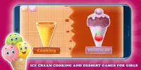 🍦👩‍🍳 Ice Cream Cooking and Dessert games Screen Shot 2