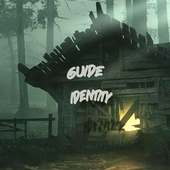 Guide IDENTITY-V