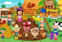 My Pretend Wild West - Cowboy & Cowgirl Kids Games Screen Shot 2