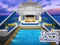 Dream Holiday - My Home Design Screen Shot 0