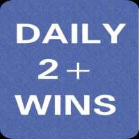 DAILY 2  WINS