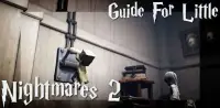 Guide For Little Nightmares 2 Tips 2021 Pro Screen Shot 0