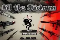 Kill the Stickman Screen Shot 0