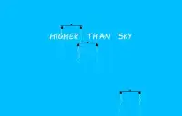 Higher Than Sky Screen Shot 0