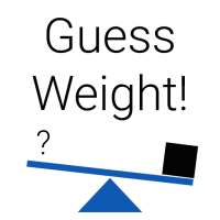 Guess Weight! Free