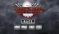 Traffic Road Racing - Real Car Screen Shot 11