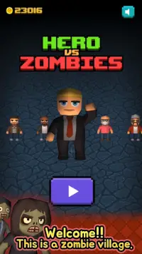 Hero Vs Zombies Screen Shot 0