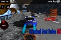 Criminal Fast Turbo 3D Screen Shot 2