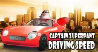 Captain Zuperpants Driving Speed Screen Shot 1