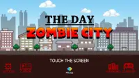 The Day - Zombie City Screen Shot 14