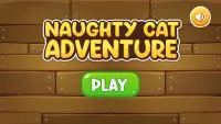 Naughty Cat Adventure - Funny Cute Cat Game Screen Shot 2