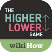 The Higher Lower WikiHow Game