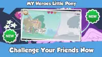 My Heroes Little Pony Screen Shot 3