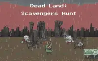 Dead Land Scavengers Hunt Screen Shot 0
