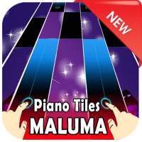 Maluma Piano Tiles 2020