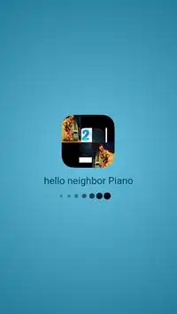 Hello Neighbor piano game Screen Shot 0