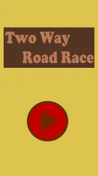 Two Way Road Race Screen Shot 0