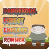 Pro Dangerous Forest Runner