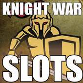 SLOT: Knight War Vegas Free Slots Machines