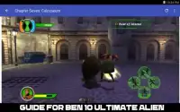 Guide for Ben 10 Ultimate Alien Screen Shot 1