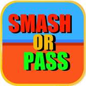 Smash Or Pass Challenge